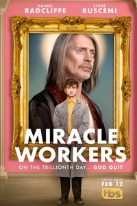 Сериал Чудотворцы / Miracle Workers 1 сезон онлайн